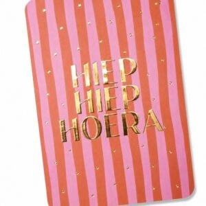 Kaartje 'hiep hiep hoera'.