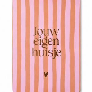 Kaartje 'Jouw eigen huisje'.