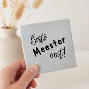 Tegeltje 'beste meester ooit'.